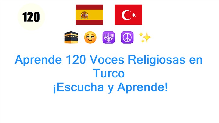 Aprende 120 Voces Religiosas en Turco: ¡Escucha y Aprende!